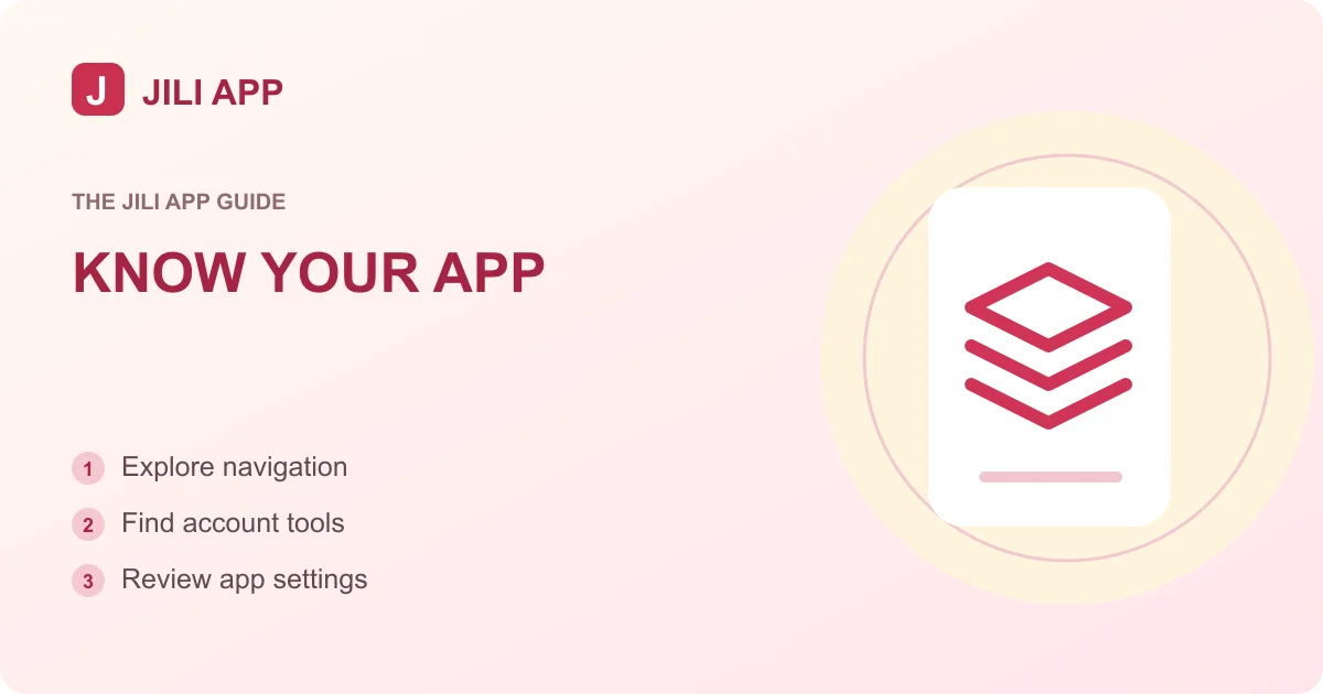 JILI App navigation guide illustrating menus, account tools, and settings.