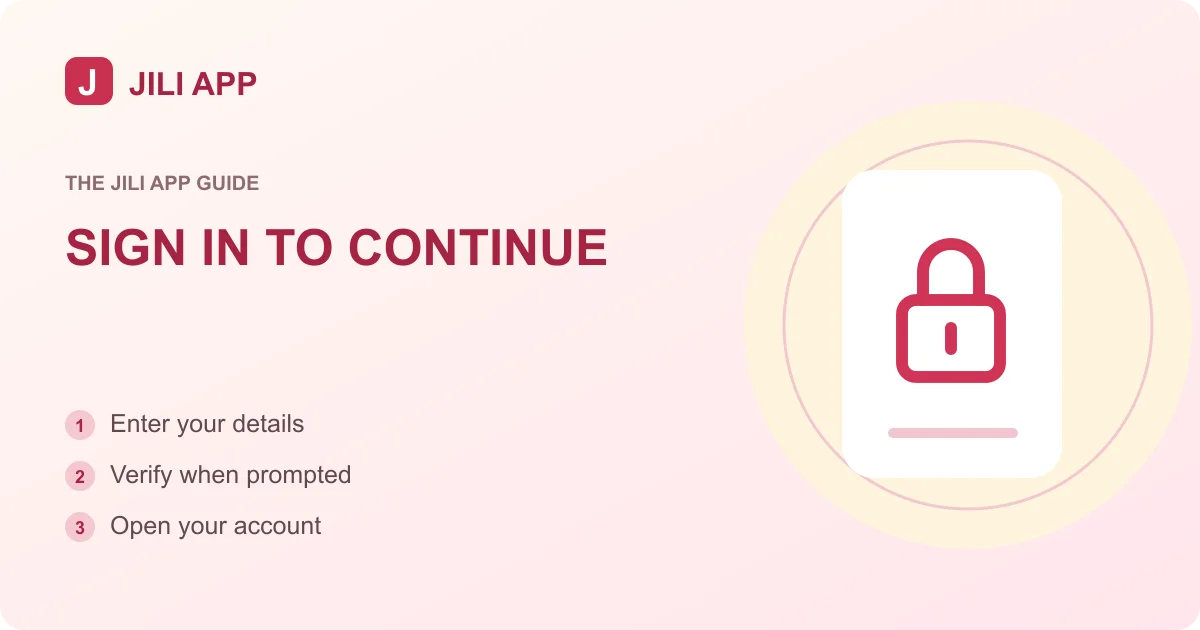 JILI App sign-in checklist with a lock and account access steps.