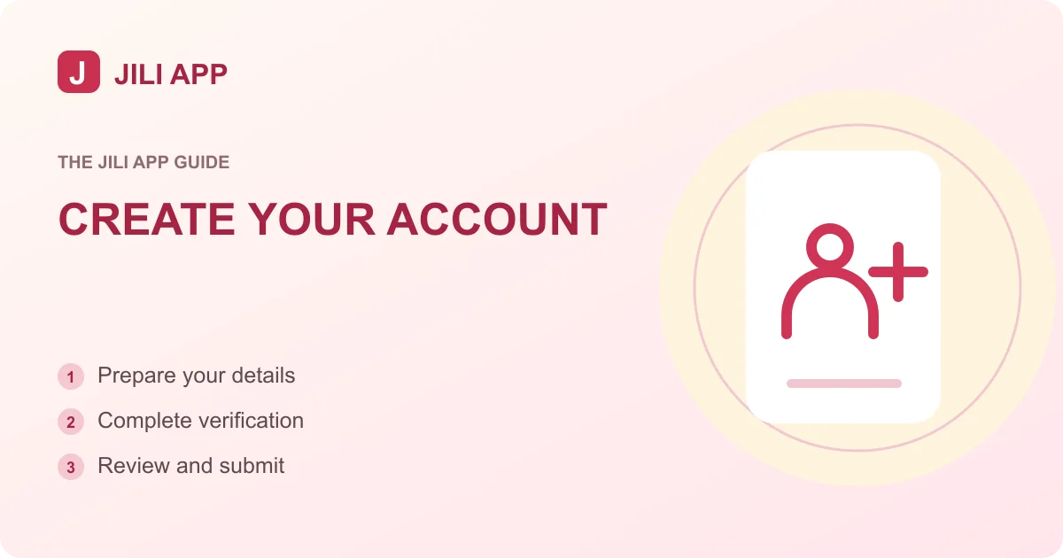 JILI App registration checklist: prepare details, complete verification, and review the form.